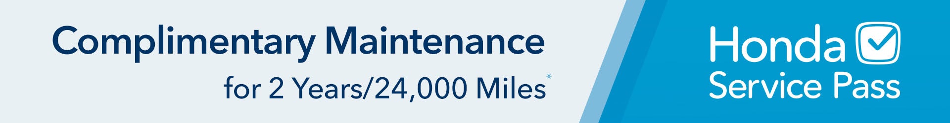 Complimentary Maintenance for 2 years / 24,000 Miles Honda Service Pass | Venice Honda in Venice FL